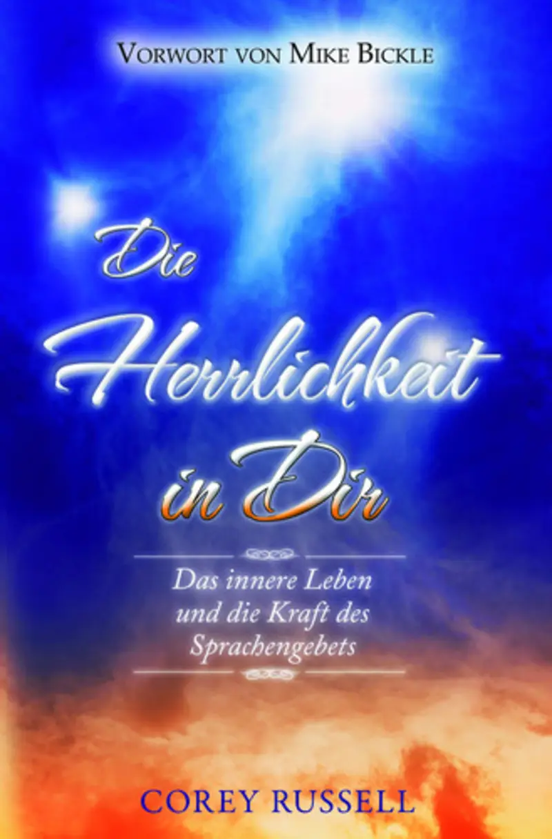 Die Herrlichkeit in Dir