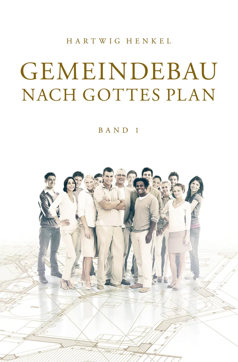 Gemeindebau nach Gottes Plan