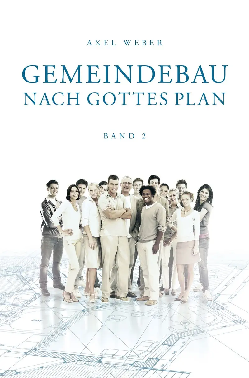 Gemeindebau nach Gottes Plan